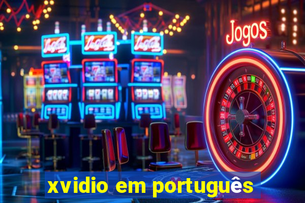 xvidio em português